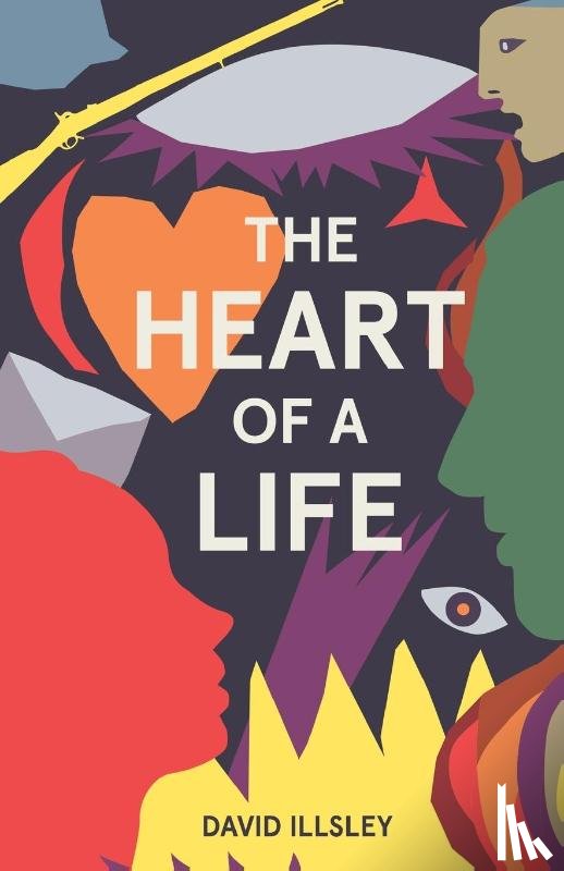 Illsley, David - The Heart of a Life