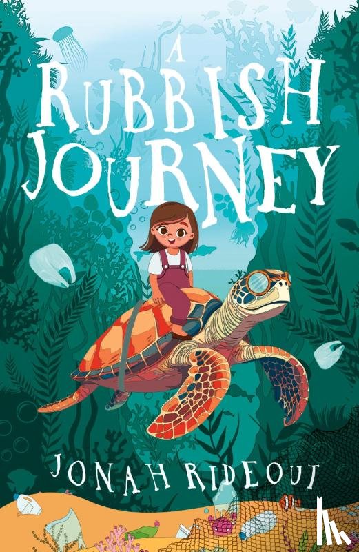 Rideout, Jonah - A Rubbish Journey