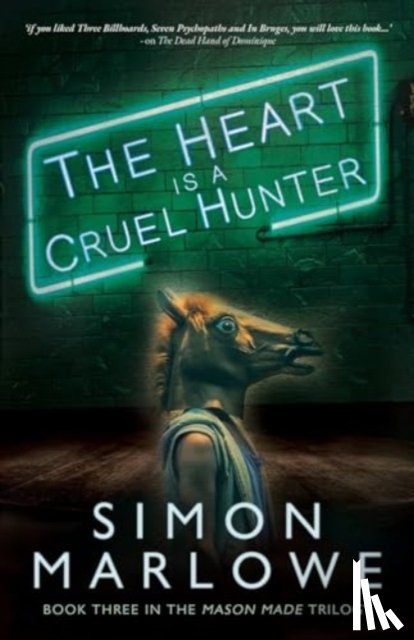 Marlowe, Simon - The Heart is a Cruel Hunter