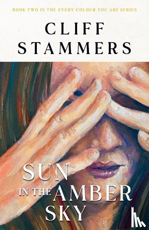 Stammers, Cliff - Sun in the Amber Sky