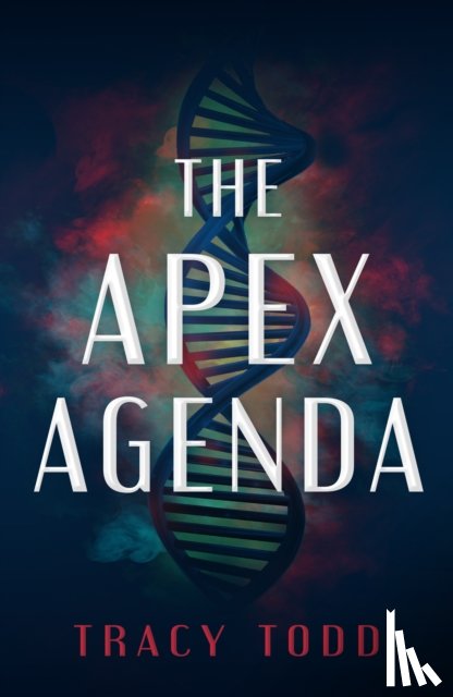Todd, Tracy - The Apex Agenda