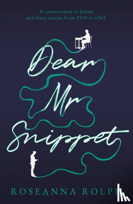 Rolph, Roseanna - Dear Mr Snippet