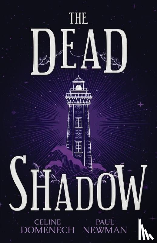 Newman, Paul, Domenech, Celine - The Dead Shadow