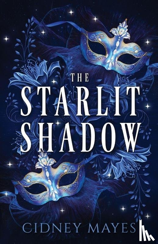 Mayes, Cidney - The Starlit Shadow