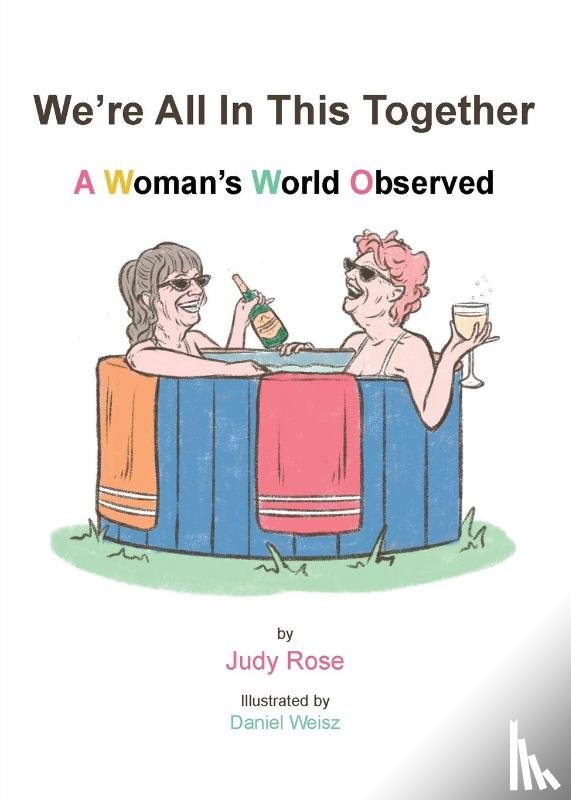 Rose, Judy - We're All in this Together