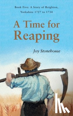 Stonehouse, Joy - A Time for Reaping