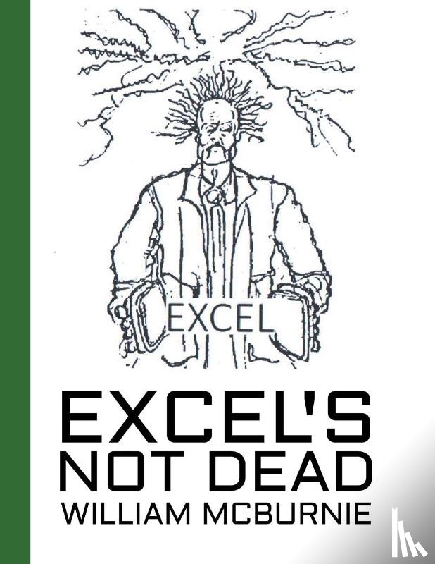 McBurnie, William - Excel's Not Dead