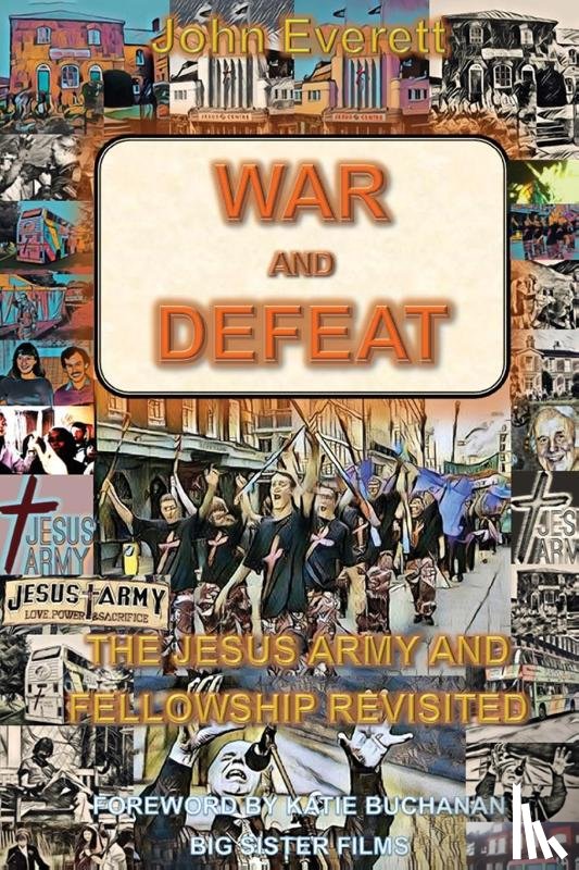 Everett, John - War and Defeat
