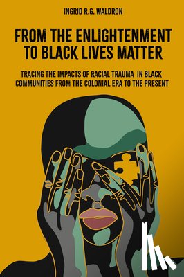 Waldron, Ingrid R.G. (McMaster University - From the Enlightenment to Black Lives Matter