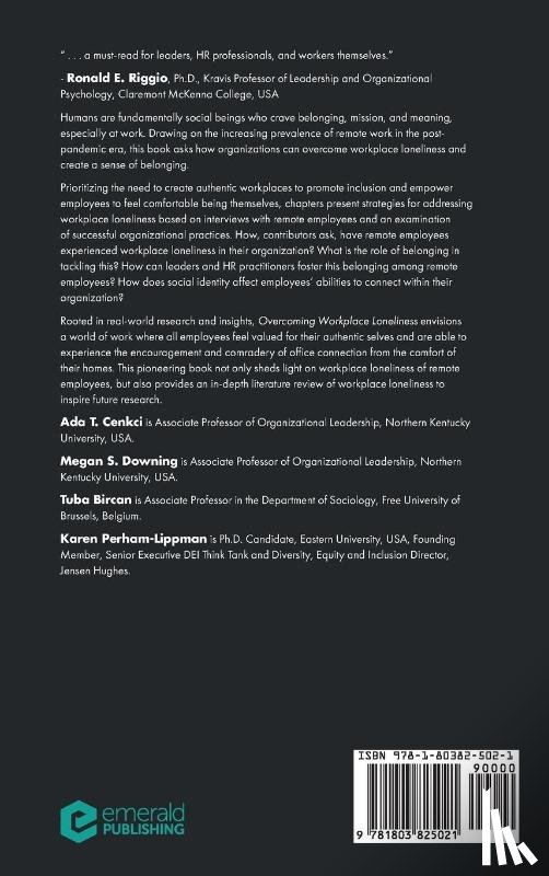 Cenkci, Ada T. (Northern Kentucky University, Downing, Megan S. (Northern Kentucky University, Bircan, Tuba (Vrije Universiteit Brussel, Perham-Lippman, Karen (Eastern University - Overcoming Workplace Loneliness