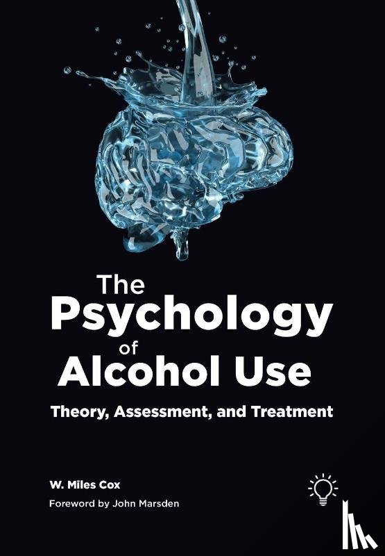 Cox, Miles - The Psychology of Alcohol Use