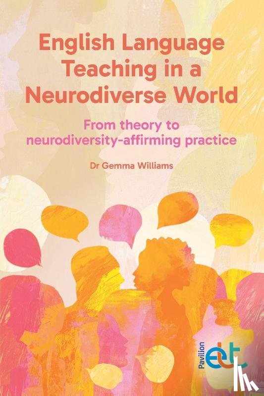 Williams, Gemma - English Language Teaching in a Neurodiverse World