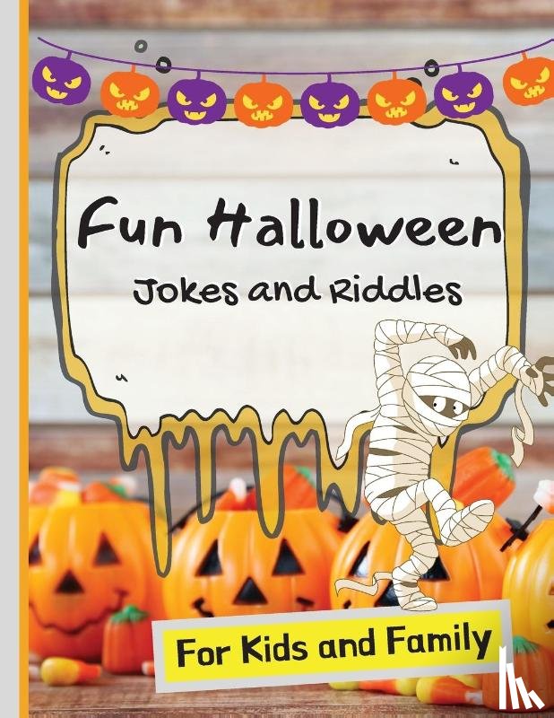 Rose, Sacha - Fun Halloween Jokes and Riddles for Kids and Family