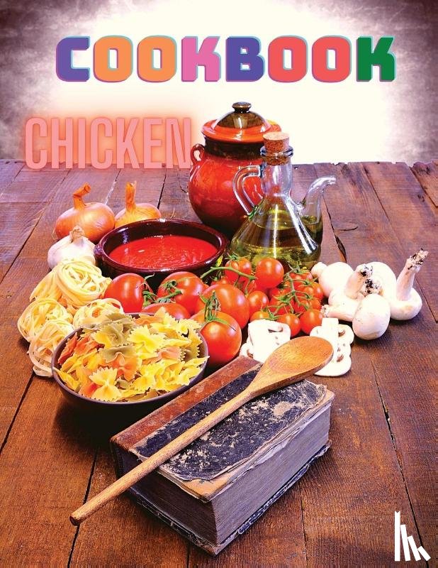 Exotic Publisher - 300 Chicken Recipes