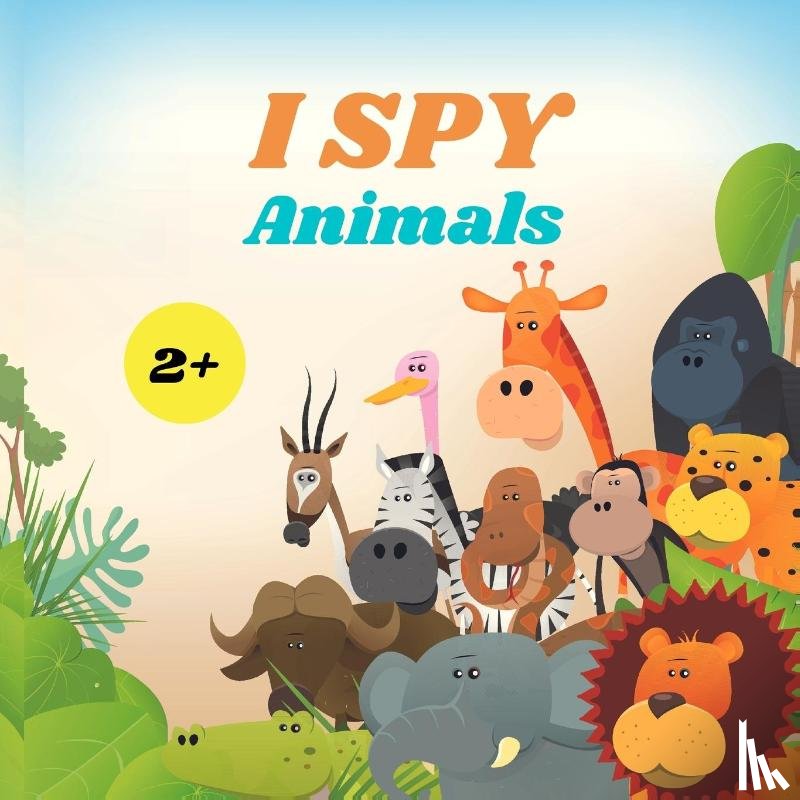 Jacobs, Camelia - I Spy Animals Book For Kids