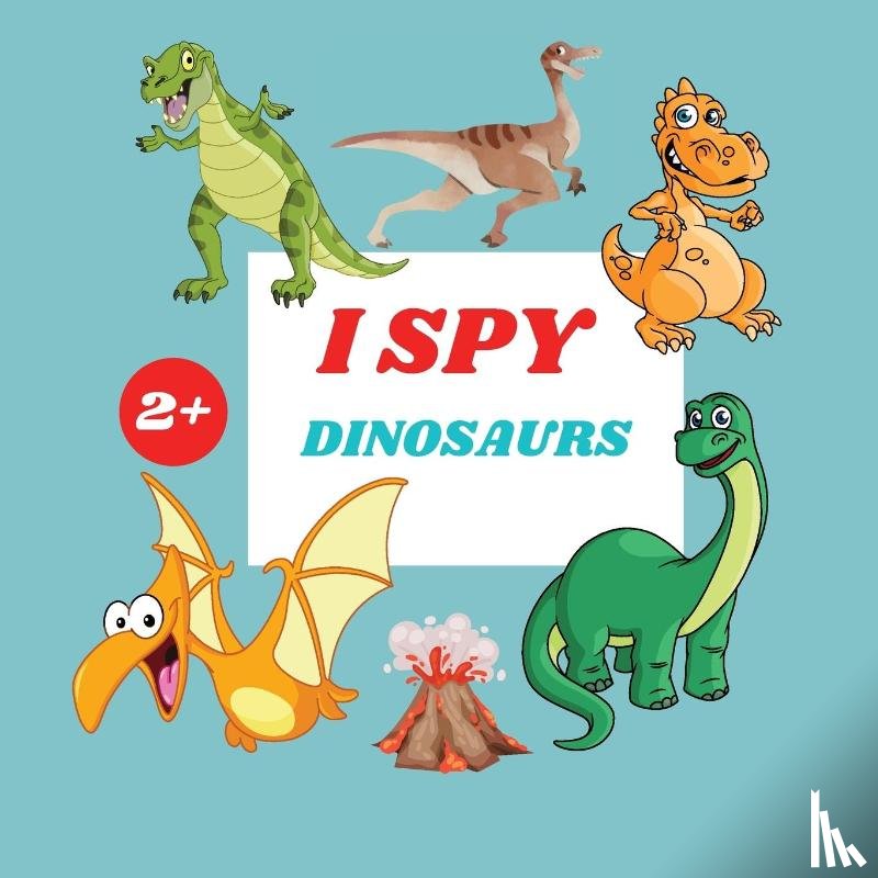 Jacobs, Camelia - I Spy Dinosaurs Book For Kids