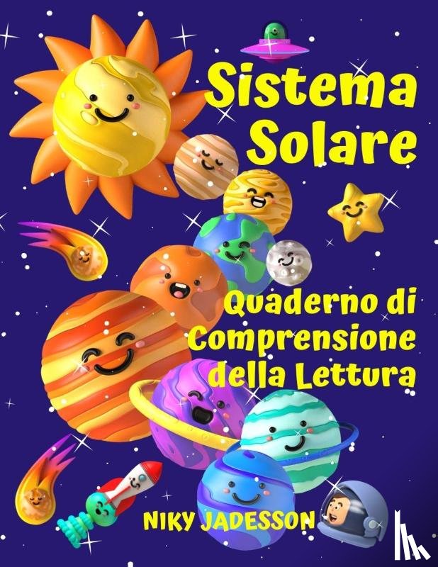 Jadesson, Niky - Sistema Solare Quaderno di Comprensione della Lettura