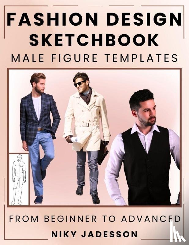 Jadesson, Niky - Fashion Design Sketchbook Male Figure Templates