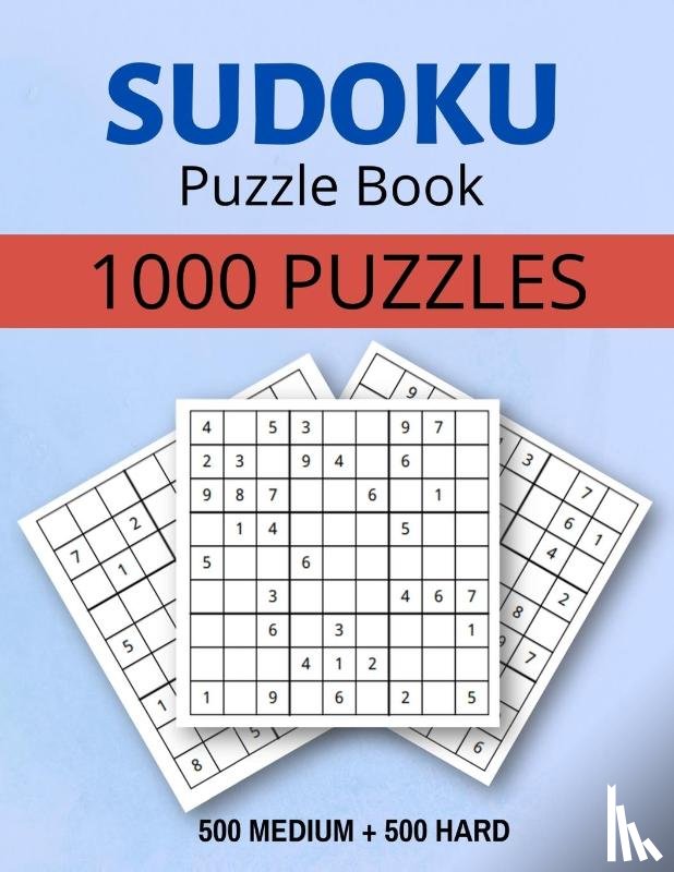 Howell, Mia - Sudoku Puzzle Book 1000 Puzzles Medium and Hard