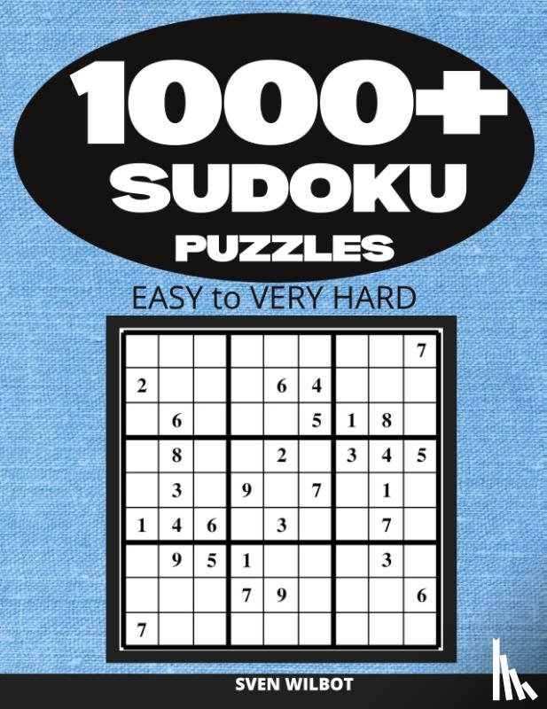 Wilbot, Sven - 1000+ Sudoku Puzzles Easy to Very Hard