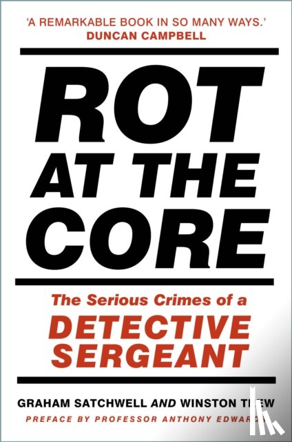 Satchwell, Graham, Trew, Winston - Rot at the Core