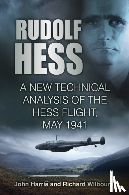 Harris, John, Wilbourn, Richard - Rudolf Hess