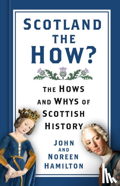 Hamilton, John and Noreen - Scotland the How?