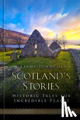 Johncock, Graeme - Scotland's Stories