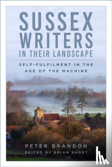 Brandon, Peter - Sussex Writers in their Landscape