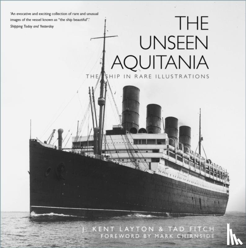 Layton, J. Kent, Fitch, Tad - The Unseen Aquitania