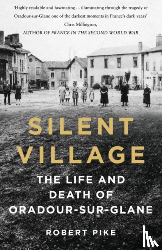 Pike, Robert - Silent Village
