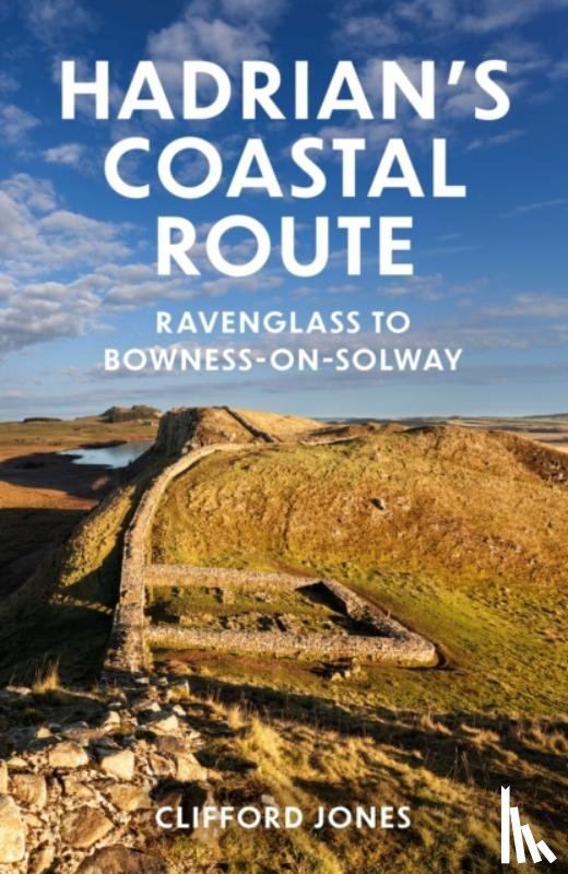 Jones, Clifford - Hadrian's Coastal Route