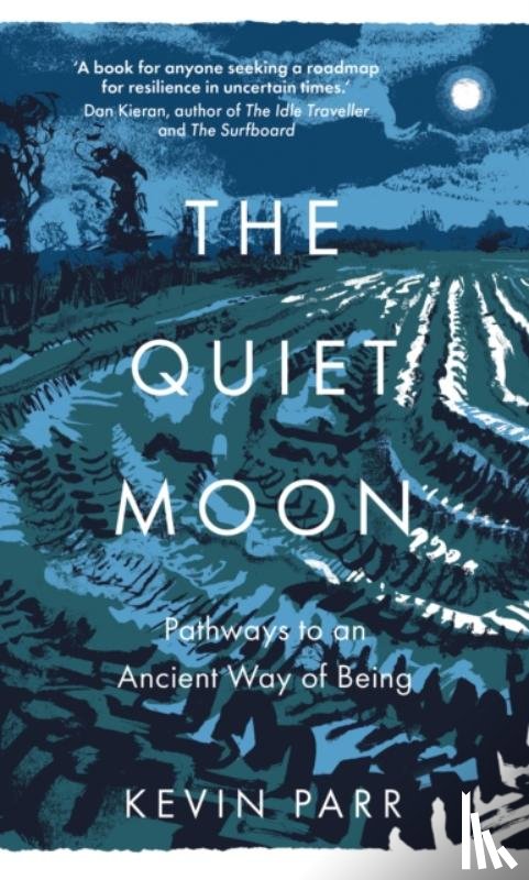 Parr, Kevin - The Quiet Moon