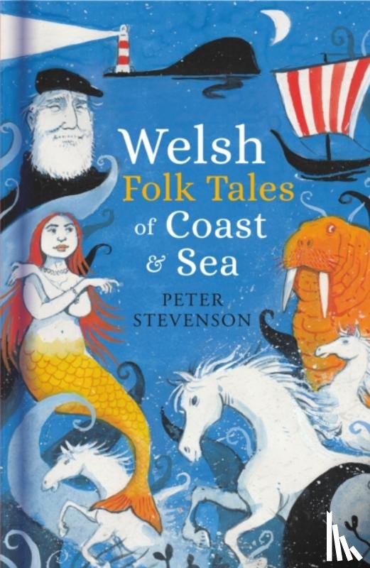 Stevenson, Peter - Welsh Folk Tales of Coast and Sea