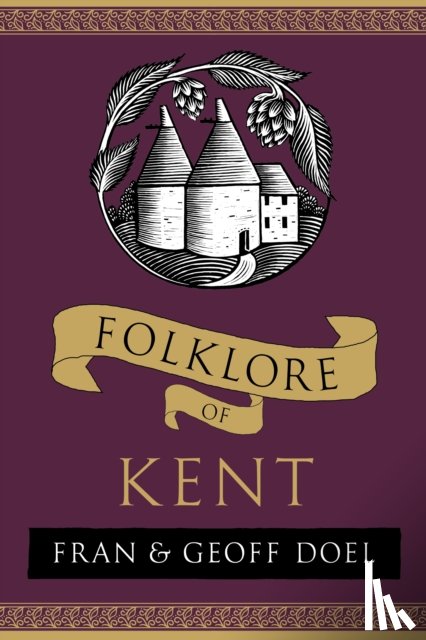 Doel, Fran, Doel, Geoff - Folklore of Kent