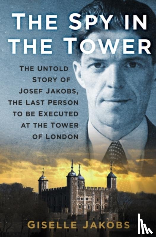 Jakobs, Giselle K. - The Spy in the Tower