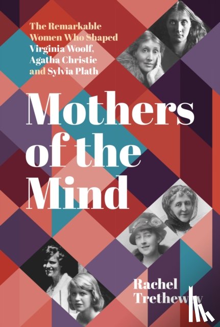 Trethewey, Rachel - Mothers of the Mind