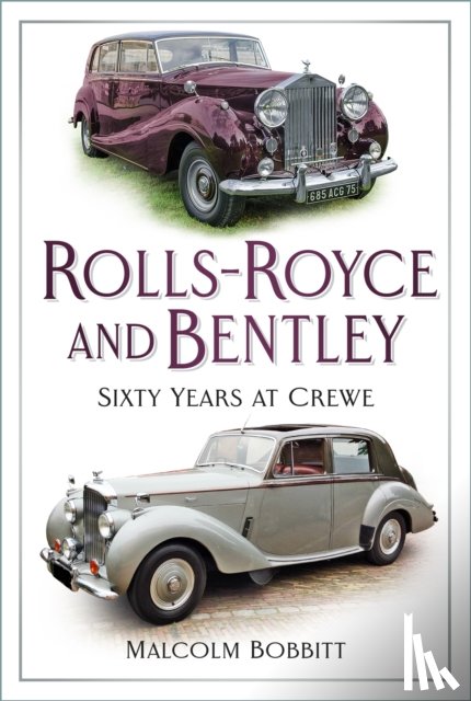 Bobbitt, Malcolm - Rolls-Royce and Bentley