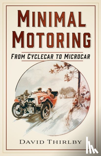 Thirlby, David - Minimal Motoring