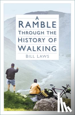 Laws, Bill - A Ramble Through the History of Walking