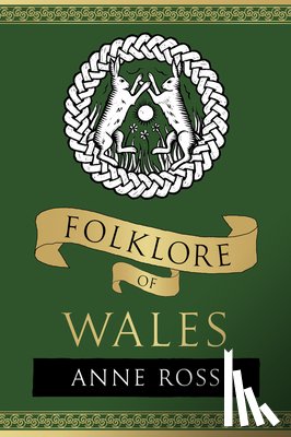 Ross, Anne - Folklore of Wales