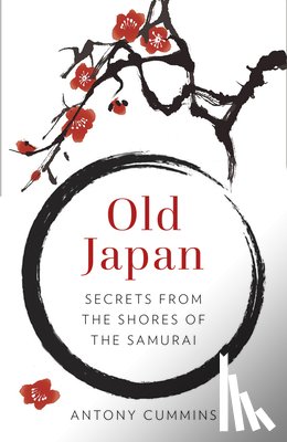 Cummins, Antony - Old Japan