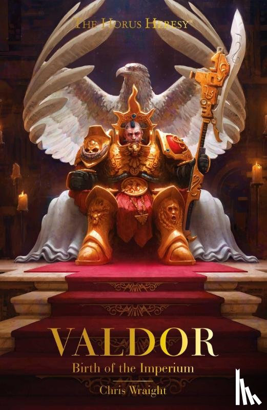 Wraight, Chris - Valdor: Birth of the Imperium