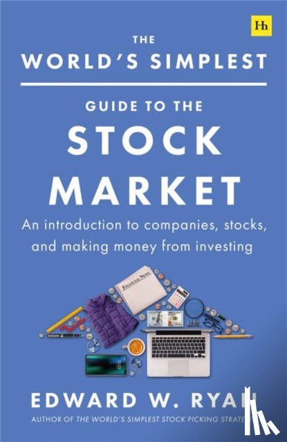 Ryan, Edward W. - The World's Simplest Guide to the Stock Market