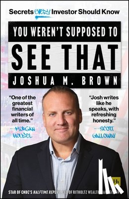 Brown, Joshua - Brown, J: You Weren't Supposed to See That