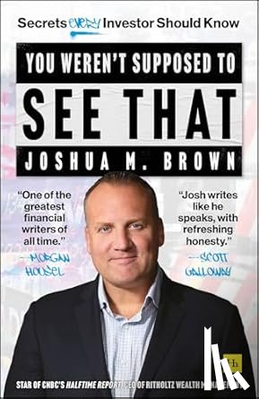 Brown, Joshua M. - You Weren't Supposed to See That