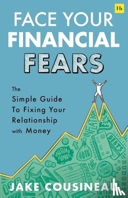 Cousineau, Jake - Face Your Financial Fears