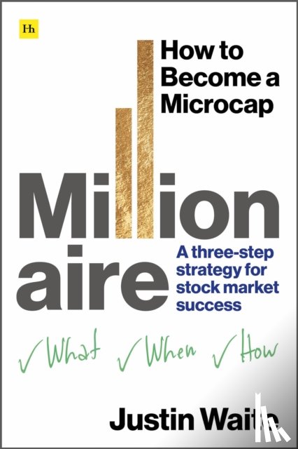 Waite, Justin - How to Become a Microcap Millionaire
