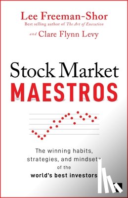 Freeman-Shor, Lee, Flynn Levy, Clare - Stock Market Maestros