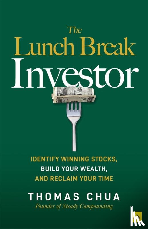 Chua, Thomas - The Lunch Break Investor